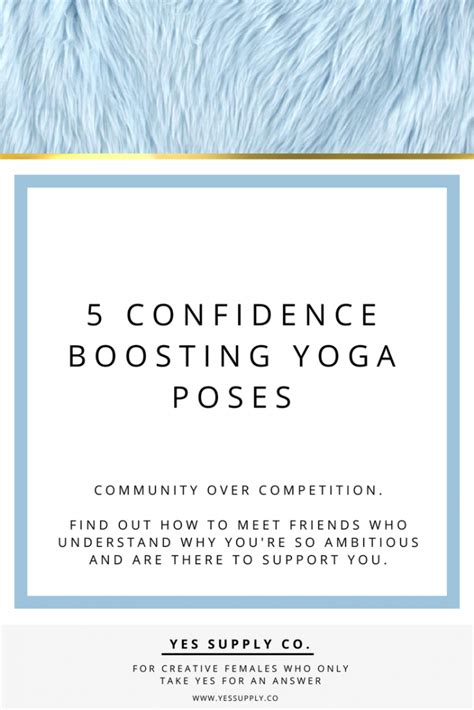 5 Confidence Boosting Yoga Poses Yes Supply