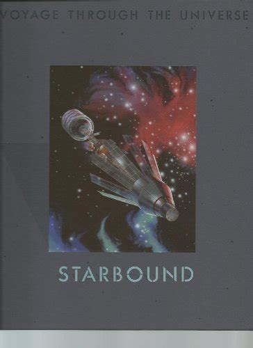 Starbound Voyage Through The Universe By Editors Of Time Life Books