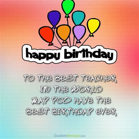 Happy Birthday Wishes For Teacher Occasions Messages