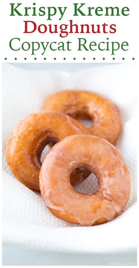 Maybe you would like to learn more about one of these? Copycat Krispy Kreme Doughnuts - Cooking Classy | Homemade ...