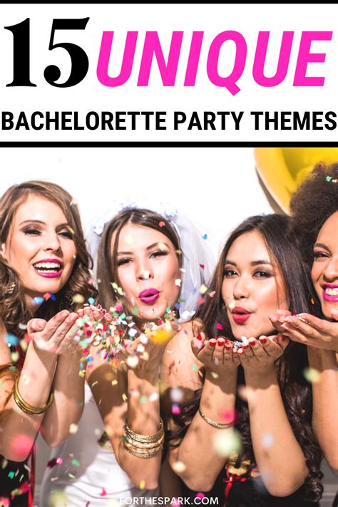 15 Insanely Awesome Bachelorette Party Themes For The Spark