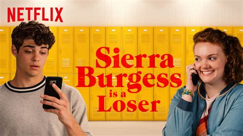 film review sierra burgess is a loser new on netflix film reviews
