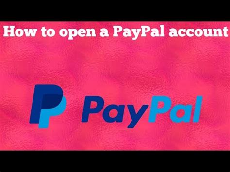How to open a PayPal account - YouTube