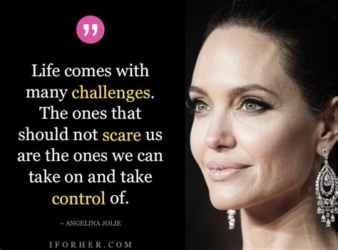 20 Angelina Jolie Quotes To Inspire Every Woman To Live Life On Own Terms