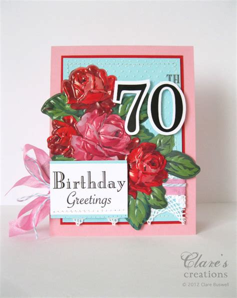 70th Birthday Greetings Clares Creations