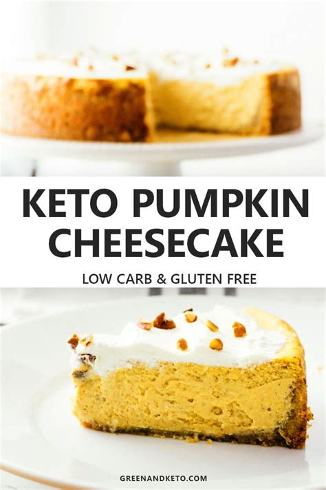 Keto Pumpkin Cheesecake Green And Keto Recipe Pumpkin Cheesecake