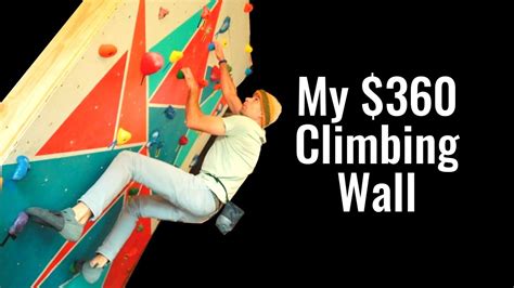 How I Built A Delightful Home Climbing Wall Youtube