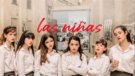 Las Niñas El Largometraje Español Del Año Noisy
