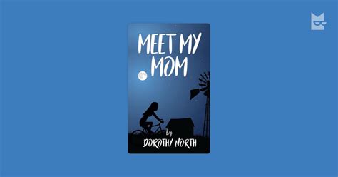 Meet My Mom By Dorothy North Read Online On Bookmate
