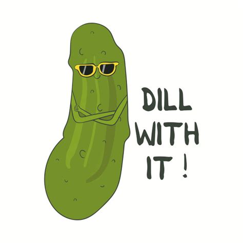 Dill With It Funny Pickle Pun T Dill With It T Shirt Teepublic