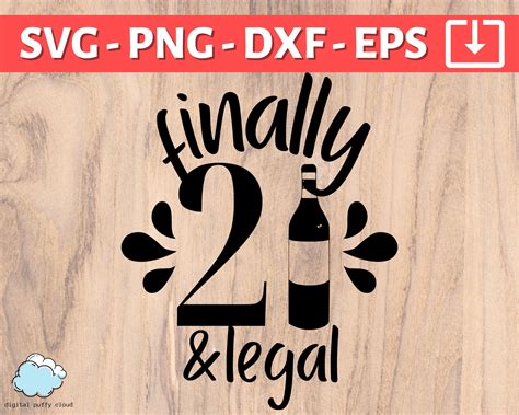 Finally And Legal Svg St Birthday Svg Png St Etsy