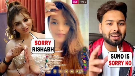 Rishabh Pant Replies To Urvashi Rautela Sorry Video Urvashi Rautela Apologize To Rishabh Pant
