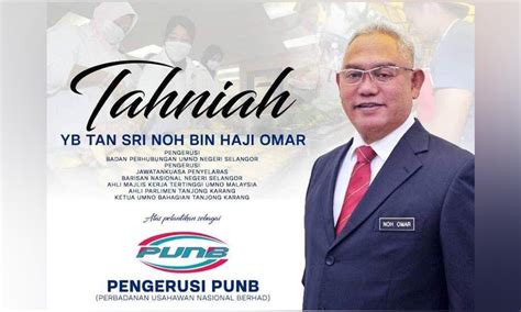 Noh wished the misc board and its management all the best in spearheading the company to greater heights. Hazimah serah tugas pengerusi PUNB kepada Noh Omar esok