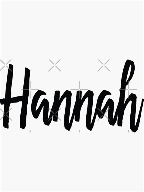 Hannah My Name Is Hannah Hana Sticker For Sale By Projectx23