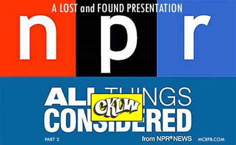 Npr News Cklw ‘all Things Considered Part 02