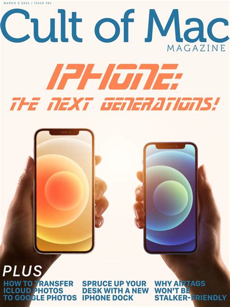 Iphone The Next Generations Cult Of Mac Magazine Cult Of Mac
