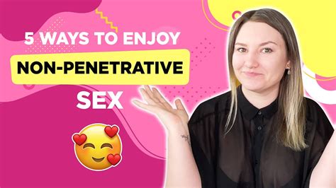 5 Ways To Enjoy Non Penetrative Sex Youtube