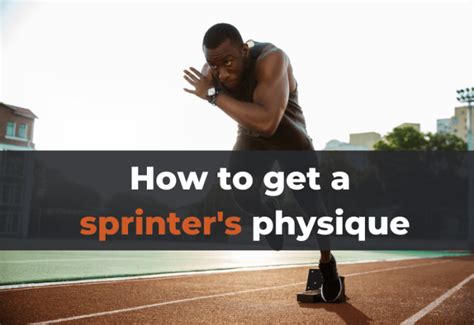 How To Get A Sprinters Body According To Trainers