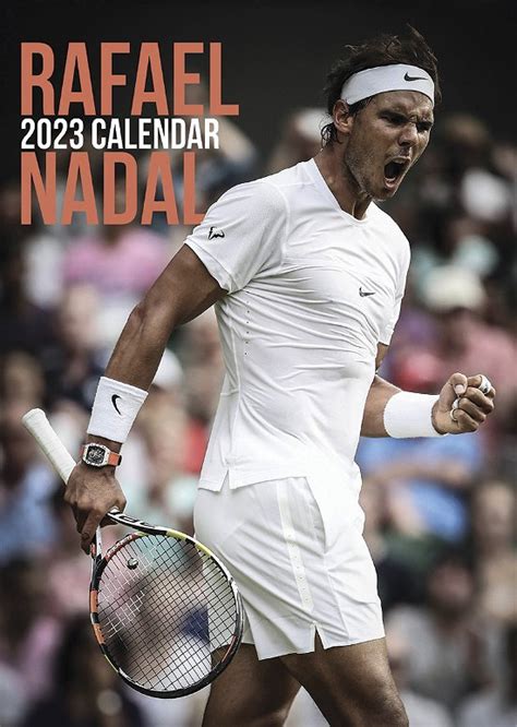 Rafael Nadal · Rafael Nadal 2023 Unofficial Calendar Calendar 2022