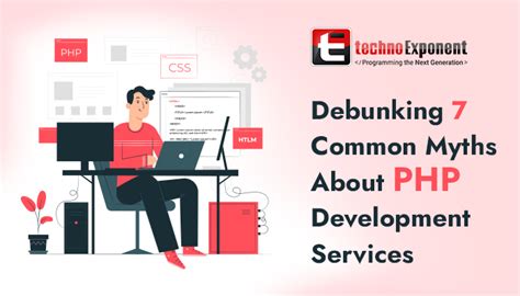 debunking-7-common-myths-about-php-development-services