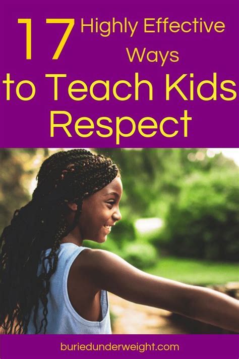 17 Hugely Effective Ways To Teach Kids Respect Teaching Kids Respect
