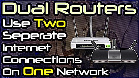 The one that goes to the internet and the one that leads to the second pc. Dual Routers - Use Two Separate Internet Connections On ...