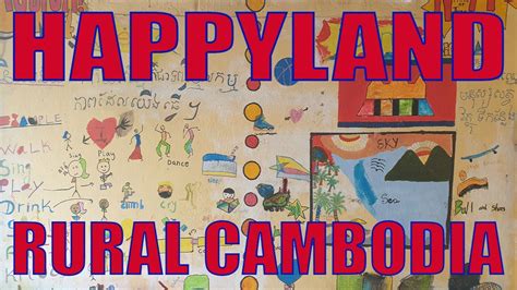 Happyland Children S Open Learning Center Rural Cambodia 🇰🇭 Youtube