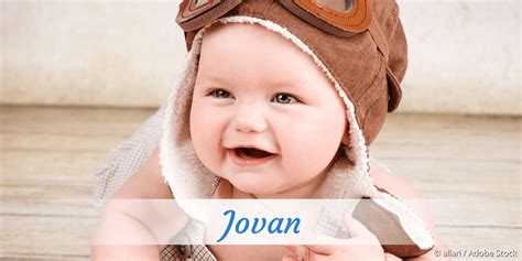 Jovan Name Mit Bedeutung Herkunft Beliebtheit And Mehr