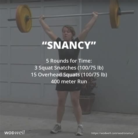 5 Rounds For Time 3 Squat Snatches 10075 Lb 15 Overhead Squats