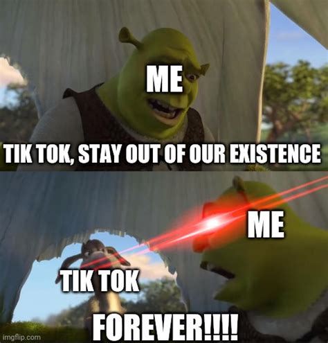 Begone Forever Tik Tok Imgflip