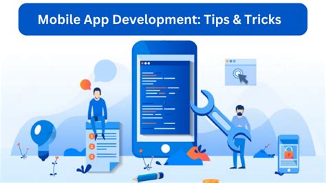 Mobile App Development Tips And Tricks 2024 Cloudsmallbusinessservice