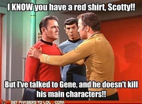 Star Trek Red Shirt Meme Scotty Star Trek Red Shirt Meme