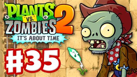 Plants Vs Zombies 2 Its About Time Gameplay Walkthrough Part 35