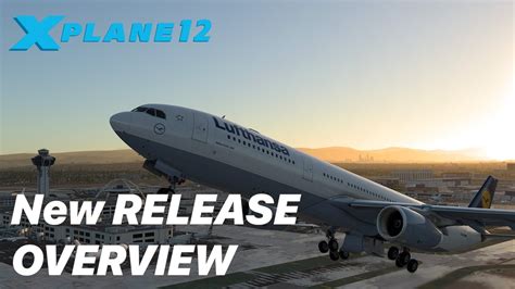 X Plane New Release Overview Youtube