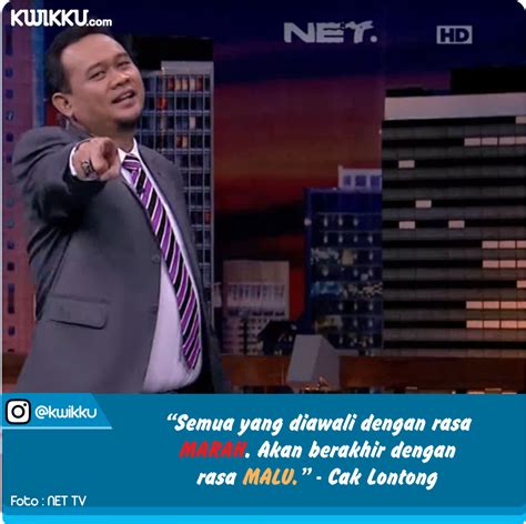 Kumpulan kata mutiara bijak soekarno info namina. +110 Kumpulan Kata Motivasi Cak Lontong | Katamottivasi