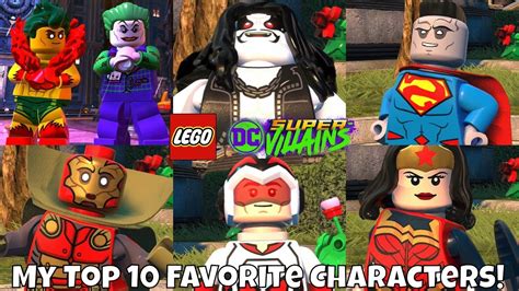 My Top 10 Favorite Characters In Lego Dc Super Villains Youtube
