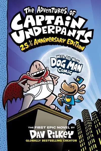 The Adventures Of Captain Underpants Dav Pilkey Author