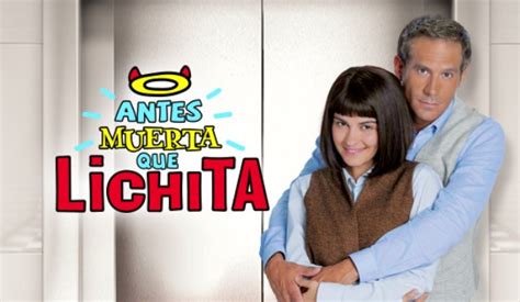 Conoce La Historia De Antes Muerta Que Lichita Shows Univision