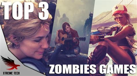 Top 3 Upcoming Zombies Games Youtube