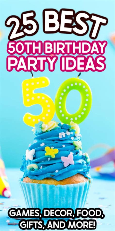The Best 50th Birthday Party Ideas Play Party Plan