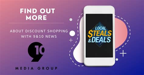 Learn More About Local Steals And Deals 9and10 News