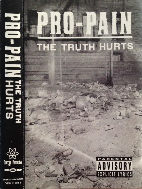 Pro Pain The Truth Hurts 1994 Cassette Discogs