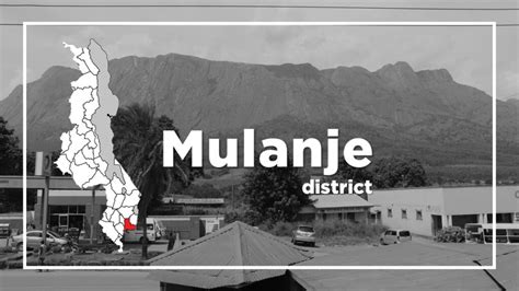 Mulanje District In Malawi｜malawi Travel And Business Guide
