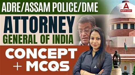 Adre Assam Police Dme Attorney General Of India Mcq Indian