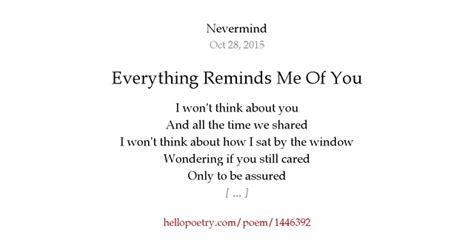 Everything Reminds Me Of You By Nevermind Hello Poetry