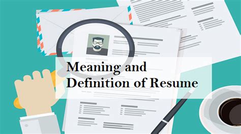 A short written description of your education…. What is Resume - Definition and meaning of Resume