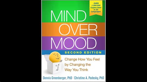 Book Review Mind Over Mood By Dennis Greenberger Christine A