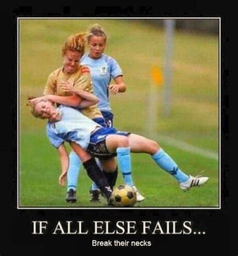 daily humor it s all fun and laughs soccer funny soccer jokes really funny memes