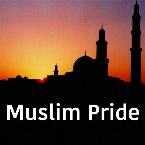 Muslim Pride Listen Via Stitcher For Podcasts