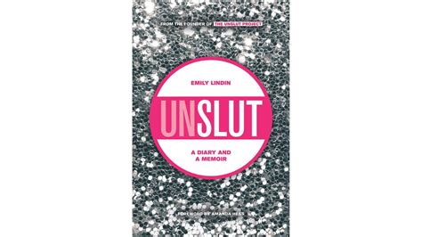 Dear Diary Emily Lindins Unslut Exposes Slut Shaming